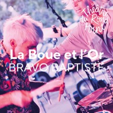 LA BOUE ET L'OR