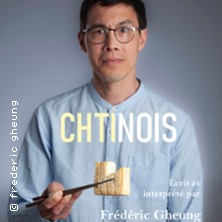 Fr&eacute;d&eacute;ric Gheung dans Chtinois