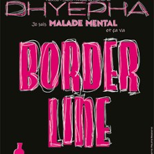 Dhyepha dans Borderline