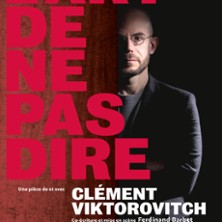 Cl&eacute;ment Viktorovitch - L'art de ne pas d