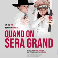 Quand On Sera Grand