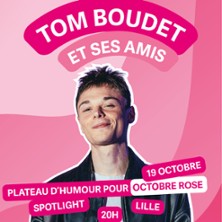 Tom Boudet et ses Amis - Plateau d'Humour pour Octobre Rose