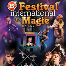 15EME FESTIVAL INTERNATIONAL de Magie