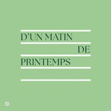 FRANCK - BOULANGER D'un Matin de Printemps