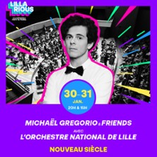 GALA D'OUVERTURE Festival Lillarious 2027