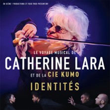 Catherine Lara et la Cie Kumo - Identit&eacute;s