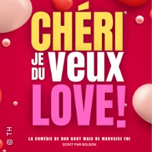 Ch&eacute;ri, je veux du love