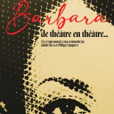 BARBARA De Th&eacute;&acirc;tre en Th&eacute;&acirc;tre