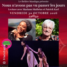 "Nous n&rsquo;avons pas vu passer les jours" e