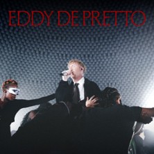 EDDY DE PRETTO Les Solitudes Extremes Tour
