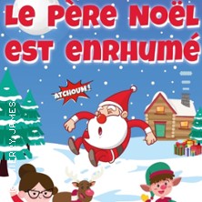 Le P&egrave;re No&euml;l Est Enrhum&eacute;, We Welcome - Lagny Sur Marne