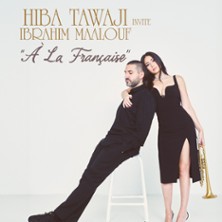 Hiba Tawaji Invite Ibrahim Maalouf - A la Fran&ccedil;aise clermont 2026