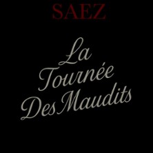 Saez - La Tourn&eacute;e des Maudits clermont 2026