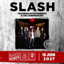 Slash Featuring Myles Kennedy & The Conspirators - Festival de N&icirc;mes