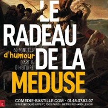 Le Radeau de la M&eacute;duse - Saison 3 - Com&eacute;die Bastille, Paris