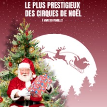 Le Grand Cirque de No&euml;l de Compi&egrave;gne