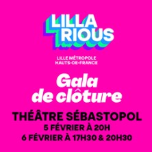 GALA DE CLOTURE Festival Lillarious 2027