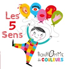 Les 5 Sens de Bonhomme de Couleurs - Th&eacute;&acirc;tre Confidentiel - H&ocirc;tel Novotel, Sorgues