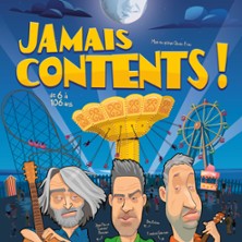 Jamais Contents! - Un Spectacle Carr&eacute;ment Souchon