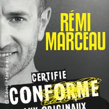 REMI MARCEAU CERTIFIE CONFORME AUX ORIGINAUX